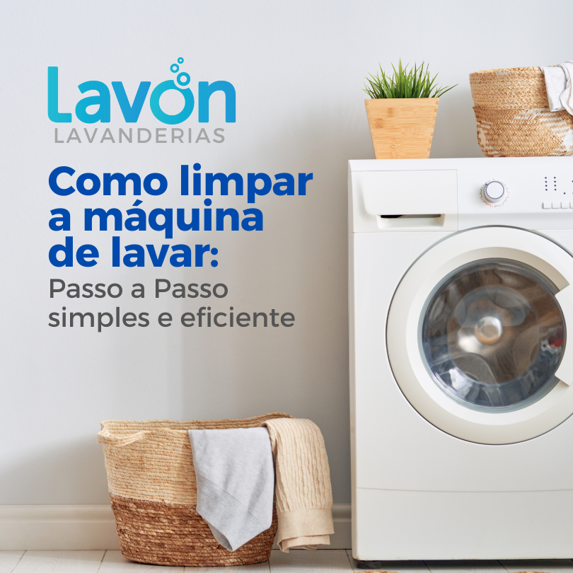 Como limpar a máquina de lavar: passo a passo simples e eficiente